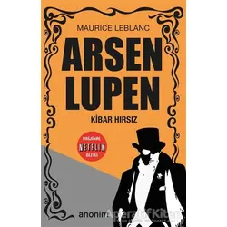 Kibar Hırsız - Arsen Lüpen - Maurice Leblanc - Anonim Yayıncılık