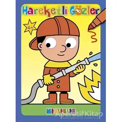 Meslekler - Hareketli Gözler - Kolektif - 0-6 Yaş Yayınları
