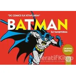Batman İle Tanışıyorum - Kolektif - Artemis Yayınları