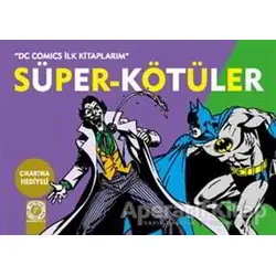 Süper Kötüler - Kolektif - Artemis Yayınları