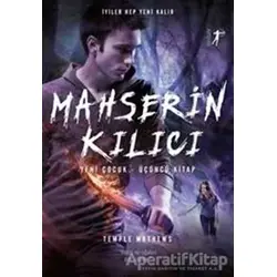 Mahşerin Kılıcı - Temple Mathews - Artemis Yayınları