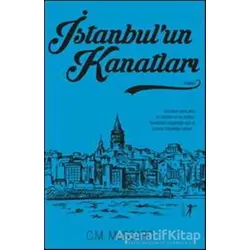 İstanbulun Kanatları - C. M. Mussard - Artemis Yayınları