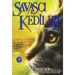 Savaşçı Kediler: Sırlar Ormanı - Erin Hunter - Artemis Yayınları