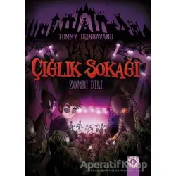 Çığlık Zokağı: Zombi Dili - Tommy Donbavand - Artemis Yayınları