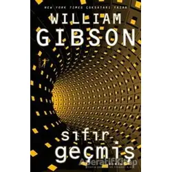 Sıfır Geçmiş - William Gibson - Artemis Yayınları