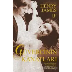 Güvercinin Kanatları - Henry James - Artemis Yayınları