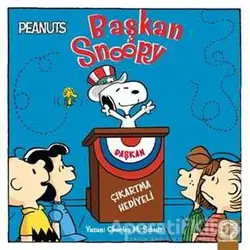 Başkan Snoopy - Charles M. Schulz - Artemis Yayınları
