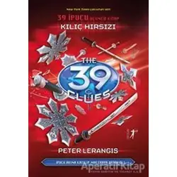 Kılıç Hırsızı - 39 İpucu Üçüncü Kitap - Peter Lerangis - Artemis Yayınları