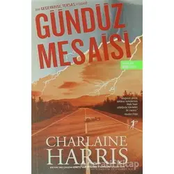 Gündüz Mesaisi - Charlaine Harris - Artemis Yayınları
