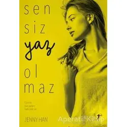 Sensiz Yaz Olmaz - Jenny Han - Artemis Yayınları