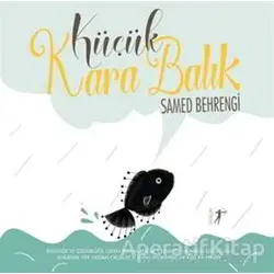 Küçük Kara Balık (Ciltli) - Samed Behrengi - Artemis Yayınları