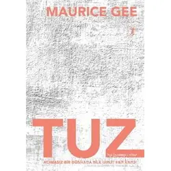 Tuz - Maurice Gee - Artemis Yayınları