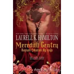 Meredith Gentry - Baştan Çıkaran Ay Işığı - Laurell K. Hamilton - Artemis Yayınları