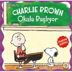Charlie Brown Okula Başlıyor - Peanuts - Charles M. Schulz - Artemis Yayınları