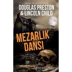 Mezarlık Dansı - Douglas Preston - Artemis Yayınları