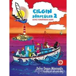 Deniz Fenerindeki Adam - Çılgın Sörfçüler 2 (Yelken İpi Hediyeli)