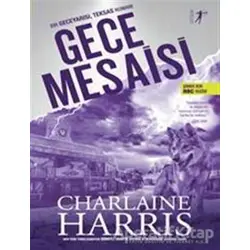 Gece Mesaisi - Charlaine Harris - Artemis Yayınları