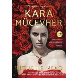 Kara Mücevher - Richelle Mead - Artemis Yayınları