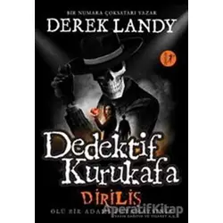 Dedektif Kurukafa - Diriliş - Derek Landy - Artemis Yayınları