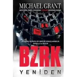 BZRK Yeniden - Michael Grant - Artemis Yayınları