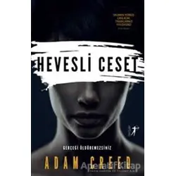 Hevesli Ceset - Adam Creed - Artemis Yayınları