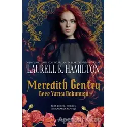 Meredith Gentry - Gece Yarısı Dokunuşu - Laurell K. Hamilton - Artemis Yayınları