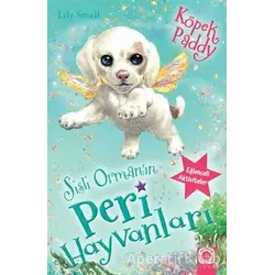 Sisli Ormanın Peri Hayvanları - Köpek Paddy - Lıly Small - Artemis Yayınları