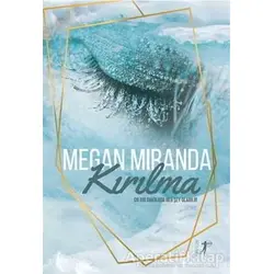 Kırılma - Megan Miranda - Artemis Yayınları
