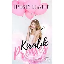 Kiralık Prenses - Lindsey Leavitt - Artemis Yayınları
