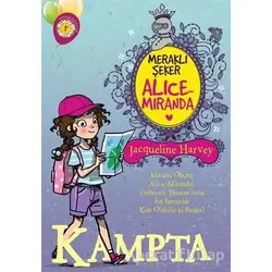 Meraklı Şeker Alice Miranda Kampta - Jacqueline Harvey - Artemis Yayınları
