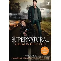 Çakalın Öpücüğü - Supernatural - Christa Faust - Artemis Yayınları