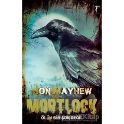 Mortlock - Jon Mayhew - Artemis Yayınları