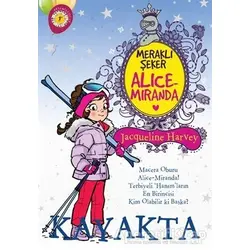 Meraklı Şeker Alice Miranda Kayakta - Jacqueline Harvey - Artemis Yayınları