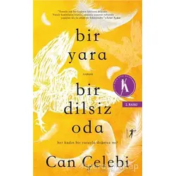 Bir Yara Bir Dilsiz Oda - Can Çelebi - Artemis Yayınları