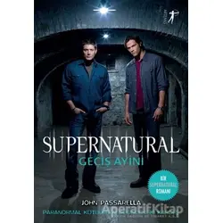 Geçiş Ayini - Supernatural - John Passarella - Artemis Yayınları