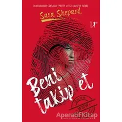Beni Takip Et - Sara Shepard - Artemis Yayınları