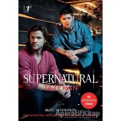 Taze Kan - Supernatural - Alice Henderson - Artemis Yayınları