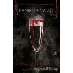 Kanım Sana Ait - Amanda Hocking - Artemis Yayınları