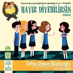Burcu ve Berk ile Hayır Diyebilirsin! - Defne Ongun Müminoğlu - Artemis Yayınları