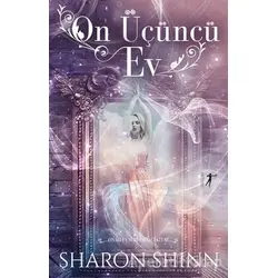 On Üçüncü Ev - Sharon Shinn - Artemis Yayınları