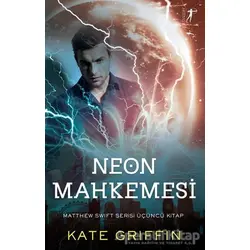 Neon Mahkemesi - Kate Griffin - Artemis Yayınları