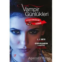 Vampir Günlükleri - Stefan Günlükleri Sığınak Vol: 5 - Julie Plec - Artemis Yayınları