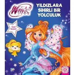 Winx Club - Yıldızlara Sihirli Bir Yolculuk - Kolektif - Artemis Yayınları