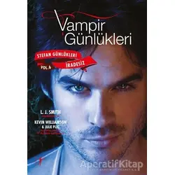 Vampir Günlükleri - Stefan Günlükleri Vol: 6 İradesiz - Julie Plec - Artemis Yayınları
