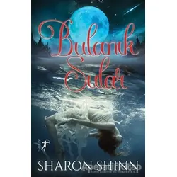Bulanık Sular - Sharon Shinn - Artemis Yayınları