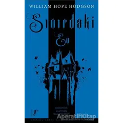 Sınırdaki Ev - William Hope Hodgson - Artemis Yayınları