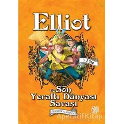 Elliot ve Son Yeraltı Dünyası Savaşı (3. Kitap) - Jennifer A. Nielsen - Artemis Yayınları