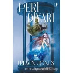 Peri Diyarı - Frewin Jones - Artemis Yayınları
