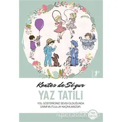 Yaz Tatili - Kontes de Segur - Artemis Yayınları