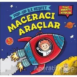 Maceracı Araçlar - Pop-Up İle Keşfet - Sacide Kafalı - Sincap Kitap